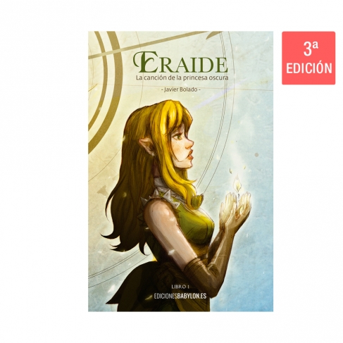 Eraide. La canción de la Princesa Oscura - libro 1