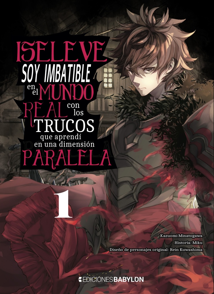 ISELEVE: Soy imbatible en el mundo real con los trucos que aprendí en una dimensión paralela, vol. 01