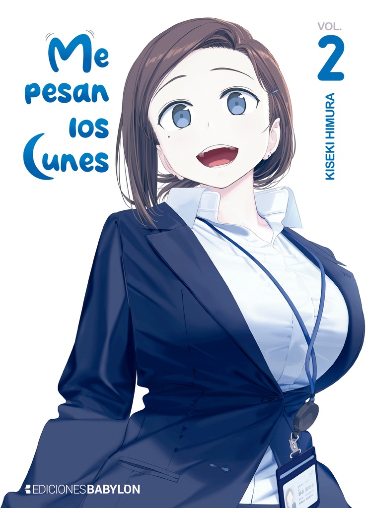 Me pesan los lunes, vol. 02
