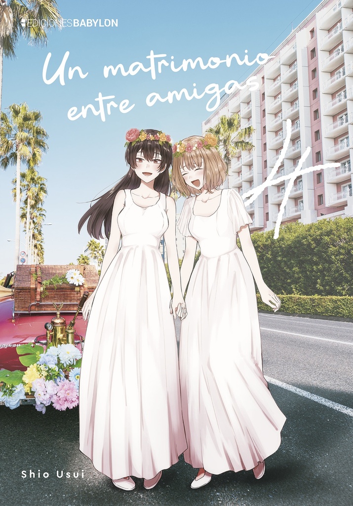 Un matrimonio entre amigas, vol. 04