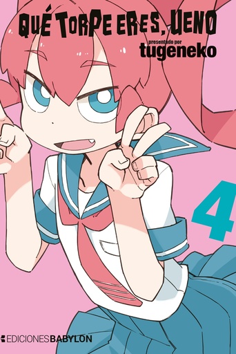 [28732] Qué torpe eres, Ueno, vol. 04